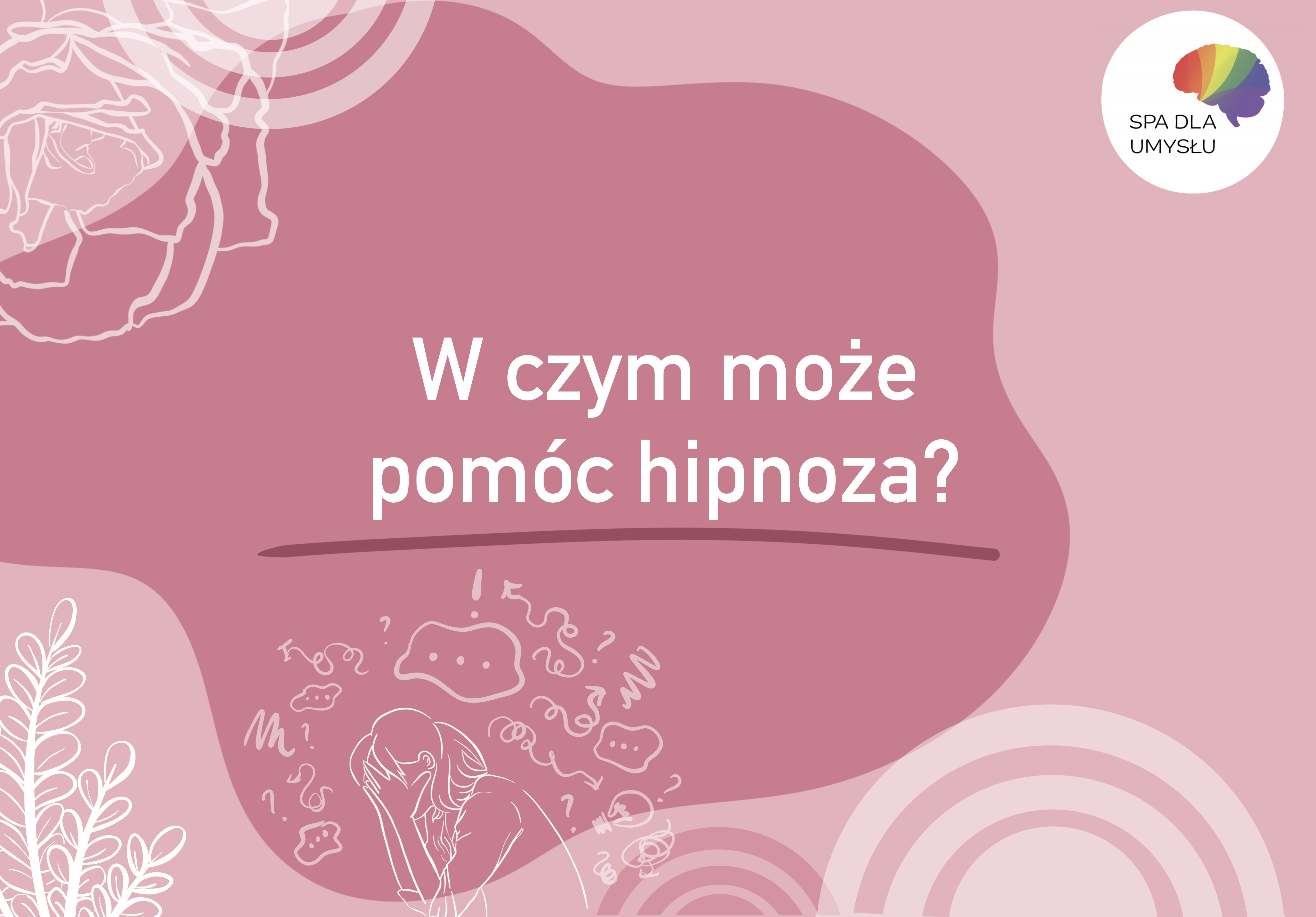 W czym może pomóc hipnoza?