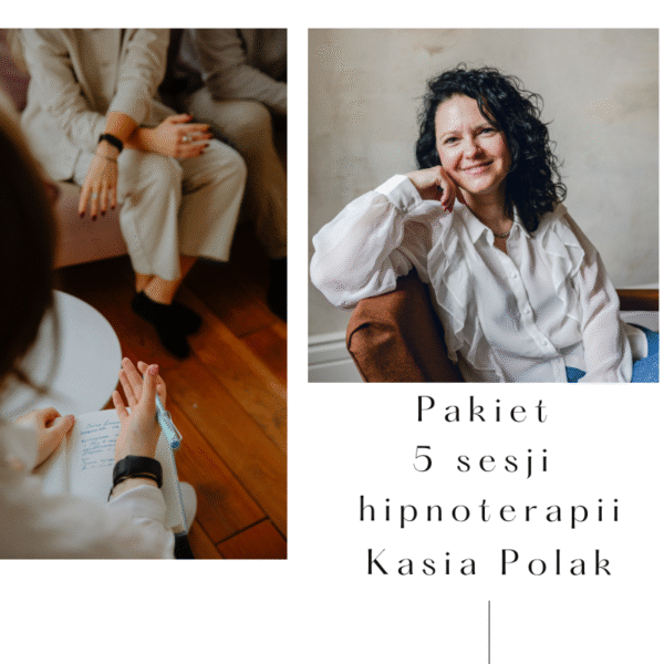Pakiet 5 sesji hipnoterapii - Kasia Polak