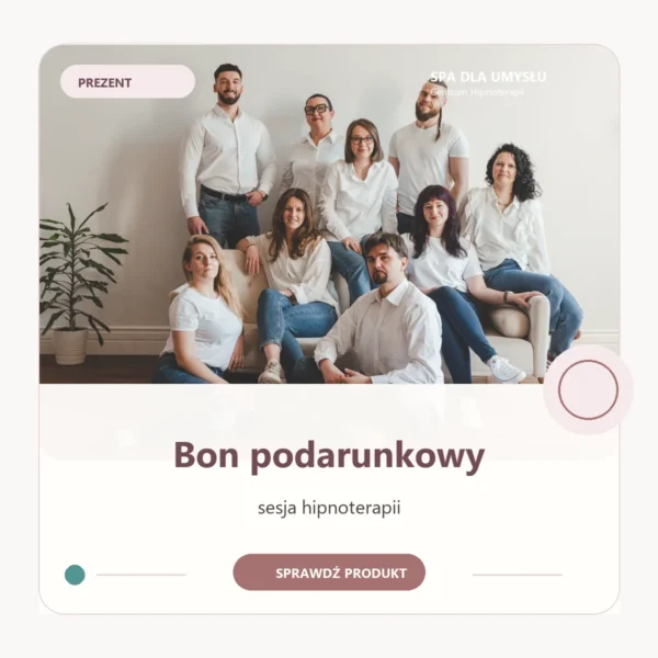Bon podarunkowy na sesję hipnoterapii